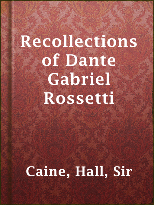Cover image for Recollections of Dante Gabriel Rossetti